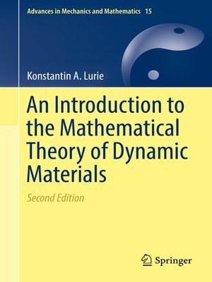 cover image of An Introduction to the Mathematical Theory of Dynamic Materials